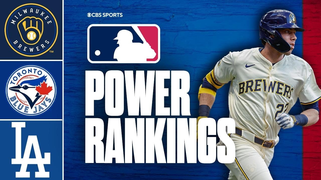 Latest MLB Power Rankings Brewers Take No 1 Spot Blue Jays Lead AL East Dodgers Out Of Top 5 YouTube